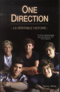 Produktbild: One Direction : la v&eacute;ritable histoire