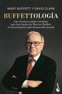 Produktbild: Buffettolog&iacute;a: Las T&eacute;cnicas Jam&aacute;s Contadas Que Han Hecho de Warren Buffett El Inversionista M&aacute;s Famoso del Mundo / Buffettology