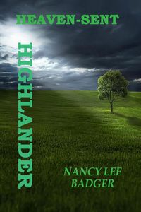 Produktbild: Heaven-Sent Highlander (Warriors in Bronze, #2)
