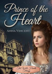 Produktbild: Prince of the Heart (The Wild Hearts Trilogy, #2)