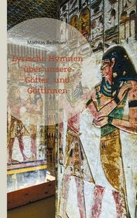 Produktbild: Lyrische Hymnen &uuml;ber unsere G&ouml;tter und G&ouml;ttinnen