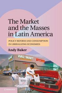 Produktbild: The Market and the Masses in Latin America