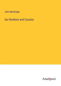 Produktbild: Our Brothers and Cousins