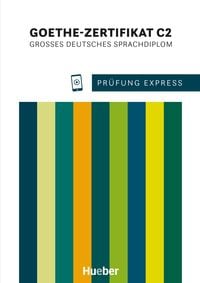 Produktbild: Pr&uuml;fung Express - Goethe-Zertifikat C2