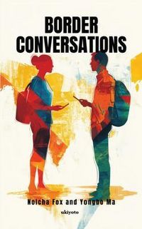 Produktbild: Border Conversations | A Collaborative Poetry Book in English and Chinese