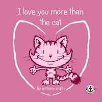 Produktbild: I Love You More Than The Cat
