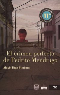 Produktbild: El crimen perfecto de Pedrito Mendrugo