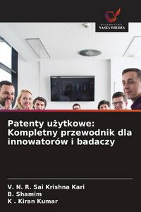 Produktbild: Patenty u&iquest;ytkowe: Kompletny przewodnik dla innowator&oacute;w i badaczy