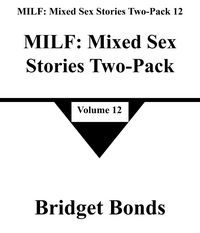 Produktbild: MILF: Mixed Sex Stories Two-Pack 12