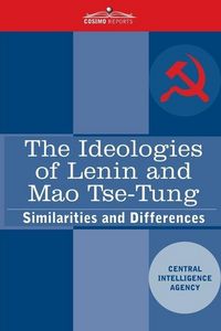 Produktbild: The Ideologies of Lenin and Mao Tse-tung: Similarities and Differences