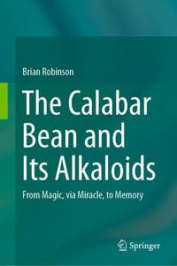 Produktbild: The Calabar Bean and its Alkaloids