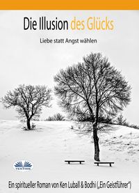 Produktbild: Die Illusion Des Gl&uuml;cks