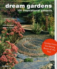 Produktbild: Dream Gardens: 100 Inspirational Gardens