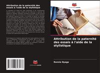 Produktbild: Attribution de la paternit&eacute; des essais &agrave; l'aide de la stylistique