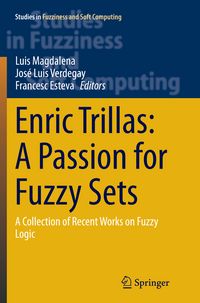 Produktbild: Enric Trillas: A Passion for Fuzzy Sets