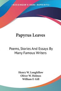 Produktbild: Longfellow, H: Papyrus Leaves