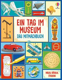 Produktbild: Ein Tag im Museum &ndash; Das Mitmachbuch
