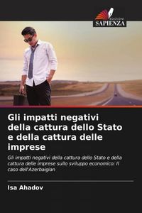 Produktbild: Gli impatti negativi della cattura dello Stato e della cattura delle imprese