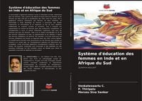 Produktbild: Syst&egrave;me d'&eacute;ducation des femmes en Inde et en Afrique du Sud