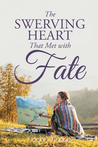 Produktbild: The Swerving Heart That Met with Fate