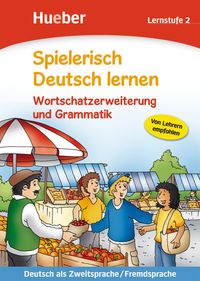 Bild vom Artikel Spielerisch Deutsch lernen. Wortschatzerweiterung und Grammatik. Lernstufe 2 vom Autor Agnes Holweck