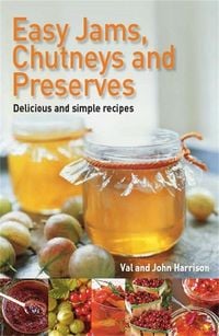 Produktbild: Easy Jams, Chutneys and Preserves