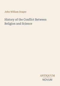 Produktbild: History of the Conflict Between Religion and Science