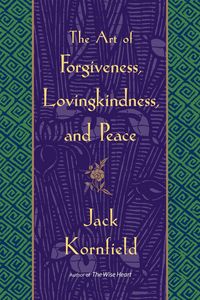 Produktbild: The Art of Forgiveness, Lovingkindness, and Peace