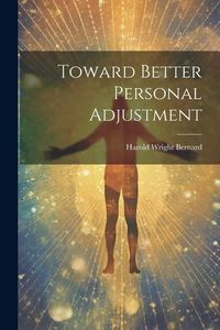 Produktbild: Toward Better Personal Adjustment