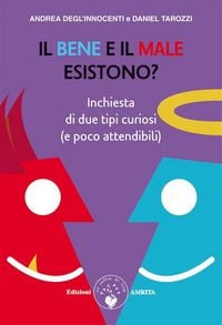 Produktbild: Il bene e il male esistono?