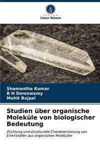 Produktbild: Studien &uuml;ber organische Molek&uuml;le von biologischer Bedeutung