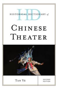 Produktbild: Historical Dictionary of Chinese Theater