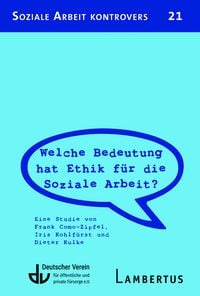 Produktbild: Welche Bedeutung hat Ethik f&uuml;r die Soziale Arbeit?