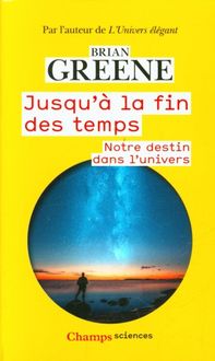 Produktbild: Jusqu'&agrave; la fin des temps : notre destin dans l'Univers