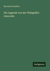 Produktbild: Die Legende von der Pfalzgr&auml;fin Genovefa
