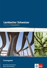 Produktbild: Lambacher Schweizer Mathematik berufliches Gymnasium Trainingsheft Eingangsklasse. Ausgabe Baden-W&uuml;rttemberg