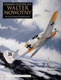 Produktbild: German Fighter Ace Walter Nowotny