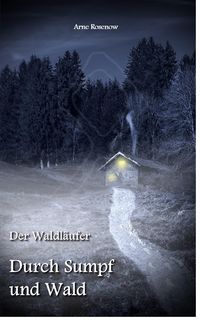 Produktbild: Der Waldl&auml;ufer - Durch Sumpf und Wald