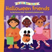 Produktbild: Halloween Friends: A Brown Baby Parade Book