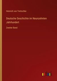Produktbild: Deutsche Geschichte im Neunzehnten Jahrhundert
