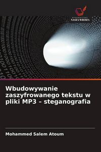 Produktbild: Wbudowywanie zaszyfrowanego tekstu w pliki MP3 - steganografia