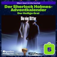 Produktbild: Die vier Ritter (Der Sherlock Holmes-Adventkalender: Der Heilige Gral, Folge 5)