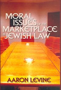Produktbild: Moral Issues of the Marketplace in Jewish Law