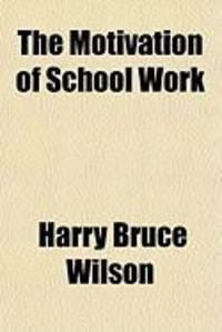 Produktbild: The Motivation of School Work