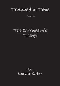 Produktbild: Trapped in Time Book 1 in The Carrington's Trilogy