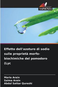 Produktbild: Effetto dell'azoturo di sodio sulle propriet&agrave; morfo-biochimiche del pomodoro (Lyc