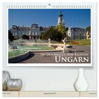 Produktbild: Ungarn - um den westlichen Balaton (hochwertiger Premium Wandkalender 2027 DIN A2 quer), Kunstdruck in Hochglanz