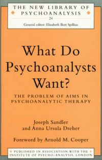 Produktbild: Dreher, A: What Do Psychoanalysts Want?