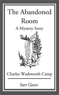 Produktbild: The Abandoned Room: A Mystery Story