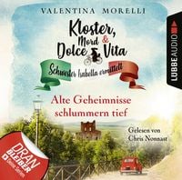Produktbild: Alte Geheimnisse schlummern tief - Kloster, Mord und Dolce Vita - Schwester Isabella ermittelt, Folge 15